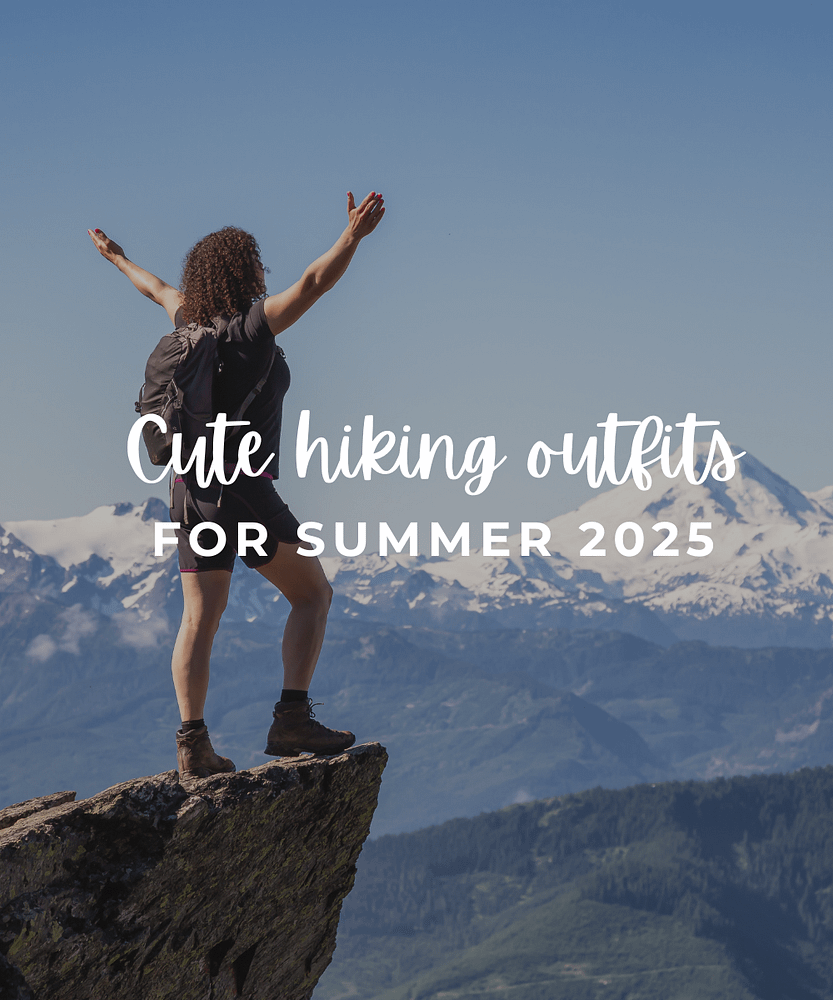 Cute Hiking Outfits for Summer 2025