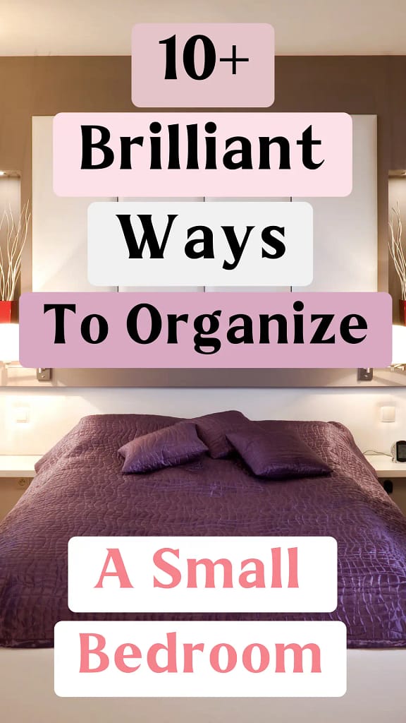 10+ ideas to organize a small bedroom