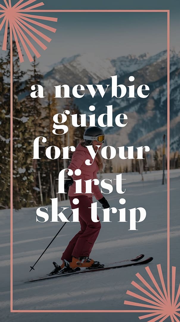 A newbie guide for your first ski trip