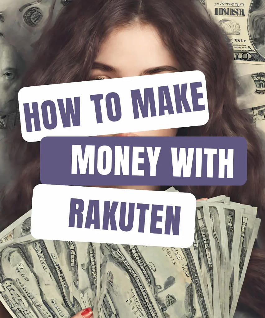 How to make money with Rakuten