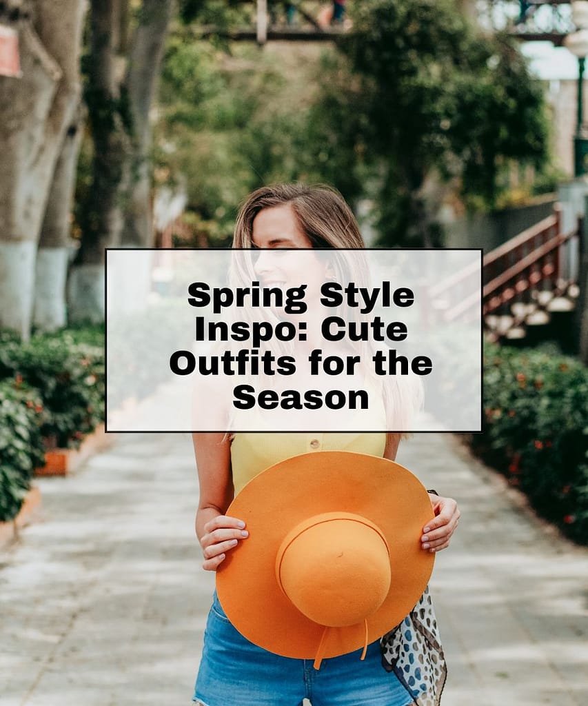 Spring Style Inspo