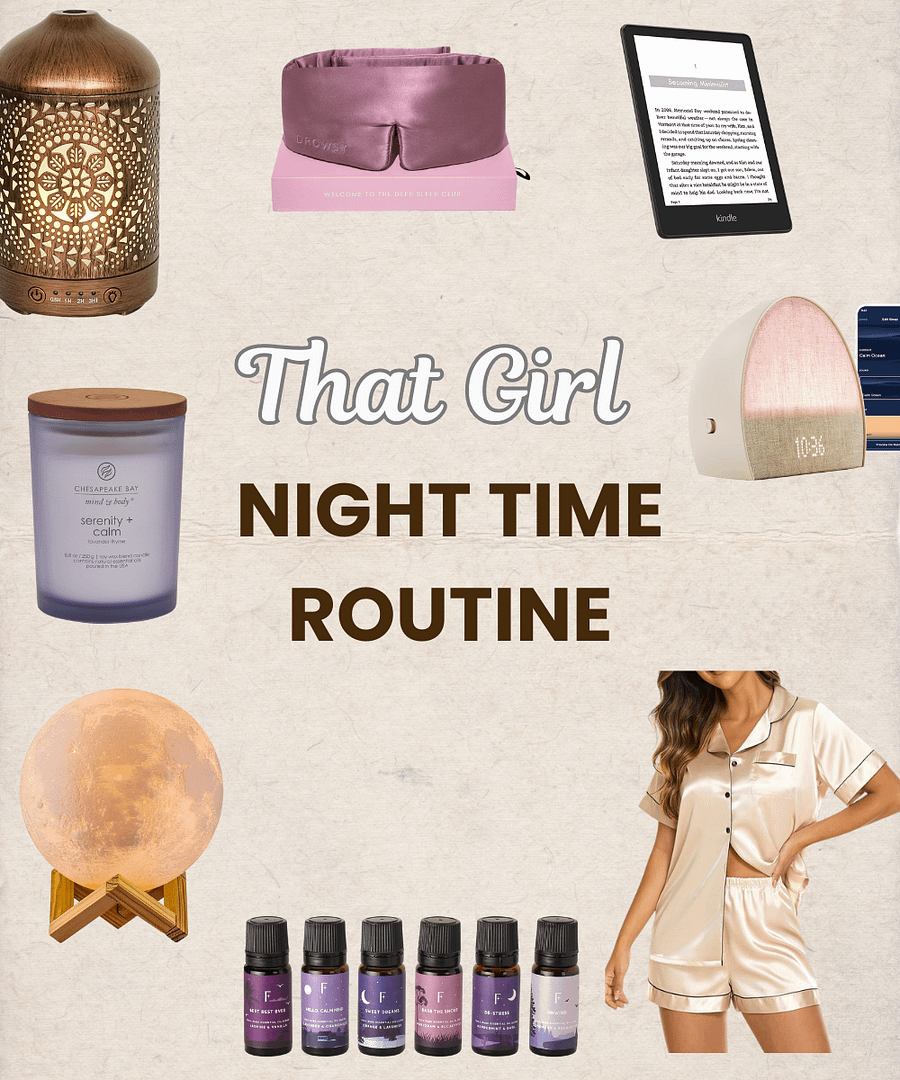 That Girl Night Time Routine