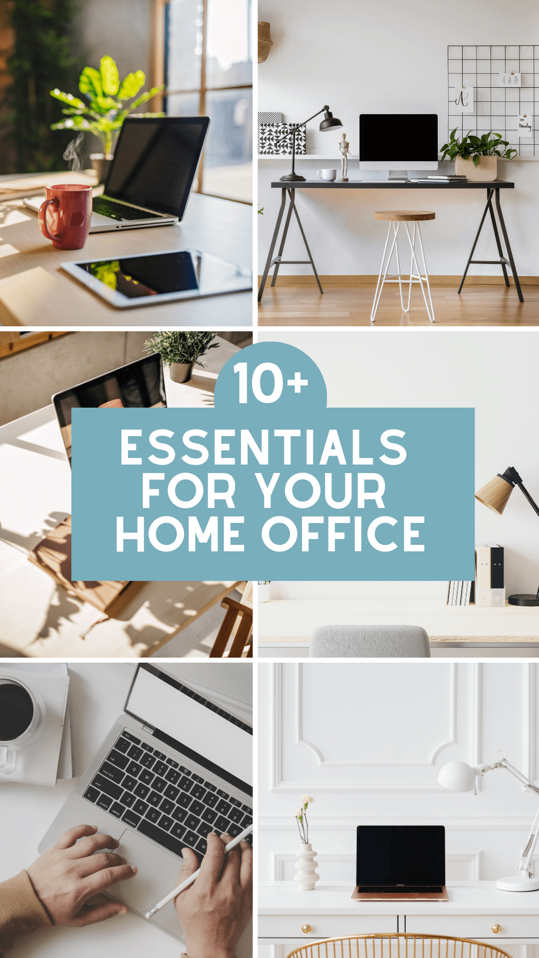 10+ Essentials for your Home Office